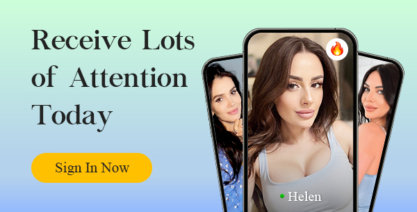 Receive Lots of Attention Today - Sign In Now