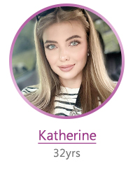 Katherine - 32yrs