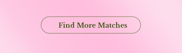 Find More Matches
